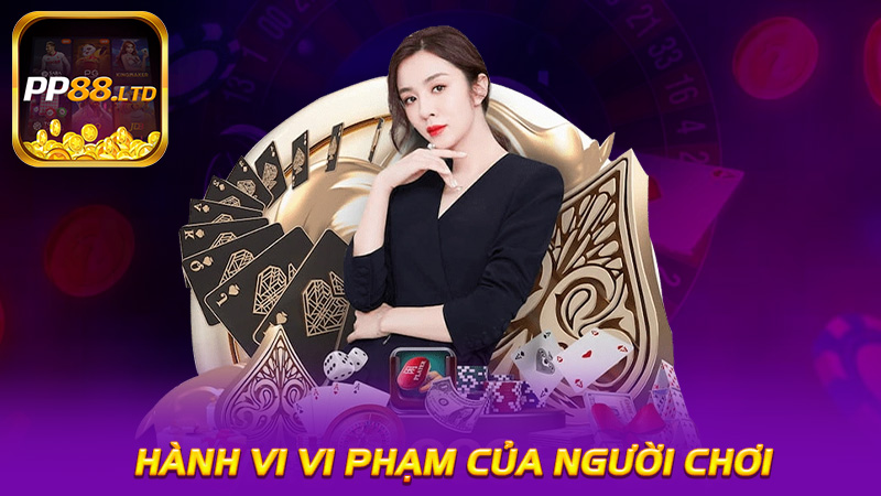 Hành vi vi phạm của người chơi