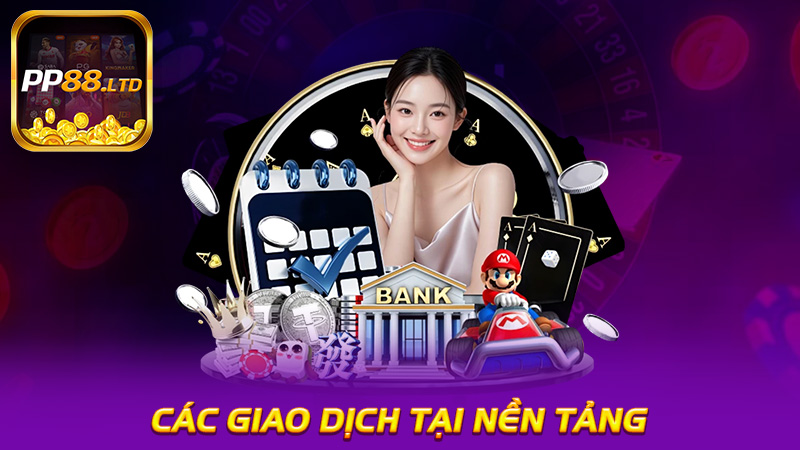 các giao dịch tại nền tảng